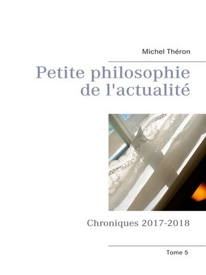 cover image of Petite philosophie de l'actualité
